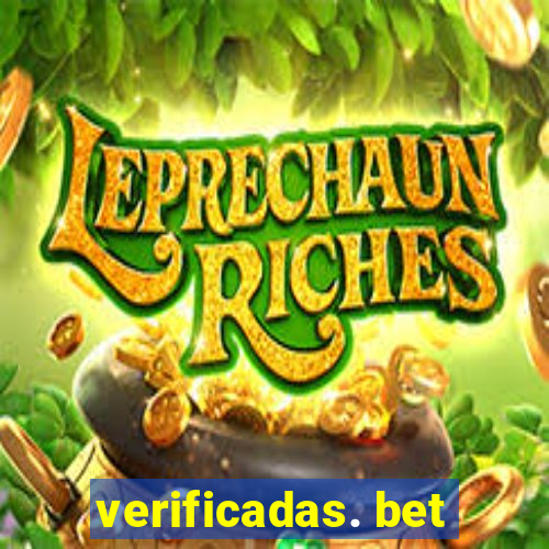 verificadas. bet